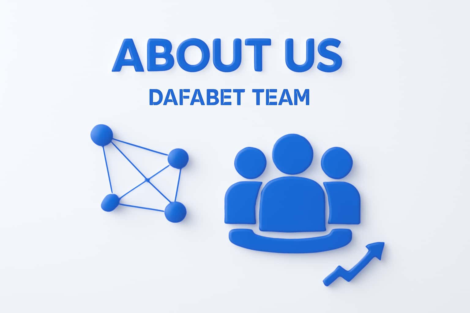 About Us - DafaBet Team Interface